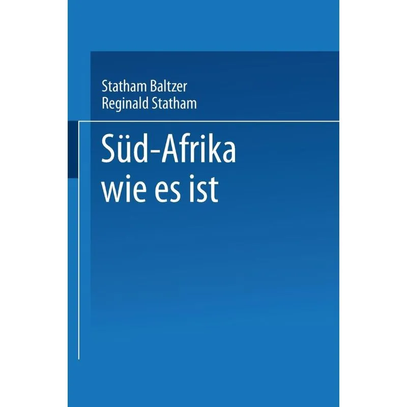 Süd-Afrika wie es ist