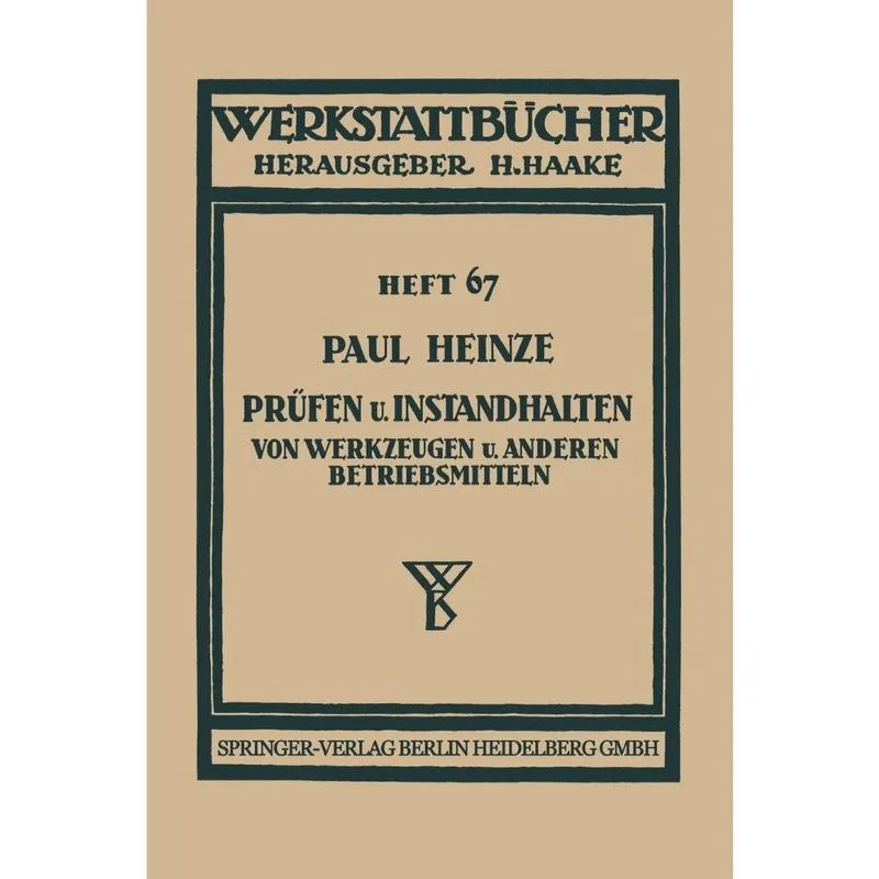 Prüfen und Instandhalten von Werkzeugen und anderen Betriebsmitteln
