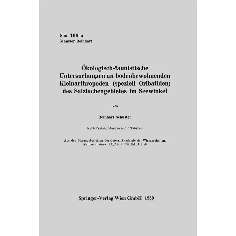 Ökologisch-faunistische Untersuchungen an bodenbewohnenden Kleinarthropoden (speziell Oribatiden) des Salzlachengebietes im Seewinkel