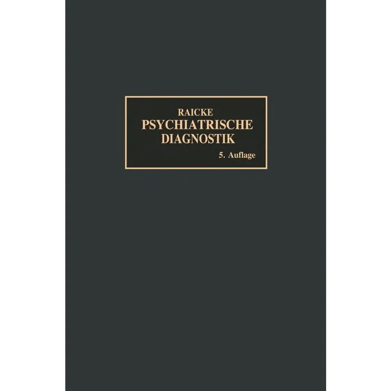 Grundriss der psychiatrischen Diagnostik
