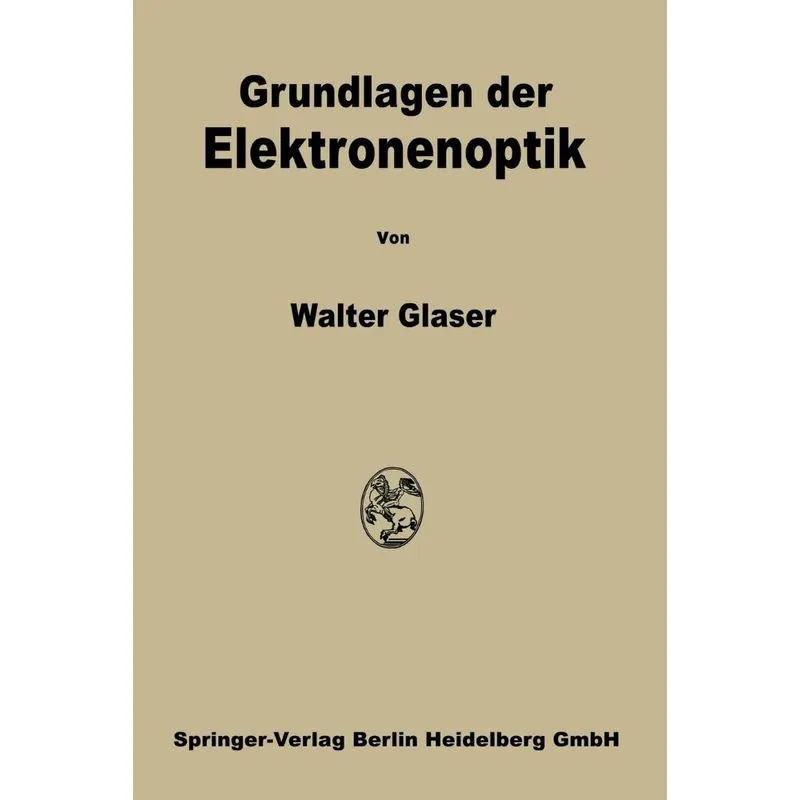 Grundlagen Der Elektronenoptik
