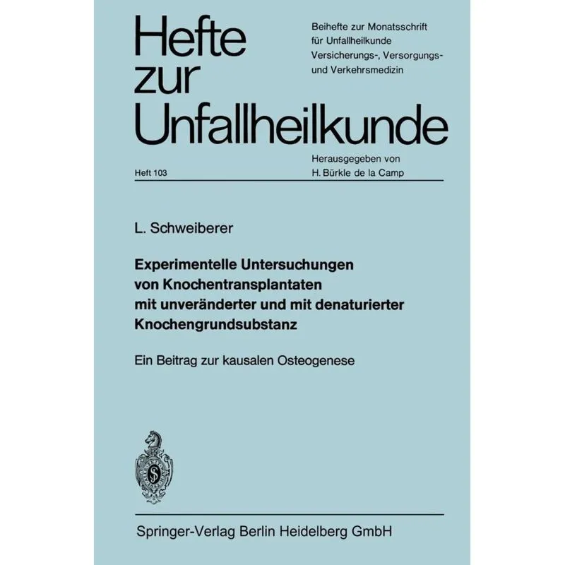 Experimentelle Untersuchungen von Knochentransplantaten mit unveränderter und mit denaturierter Knochengrundsubstanz