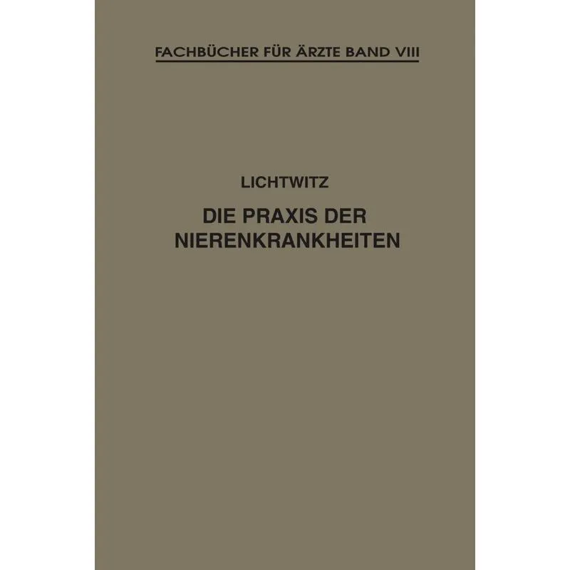 Die Praxis der Nierenkrankheiten