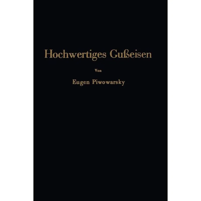 Hochwertiges Gußeisen