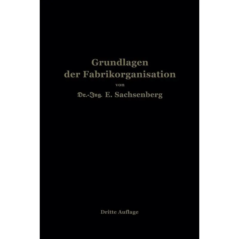 Grundlagen der Fabrikorganisation