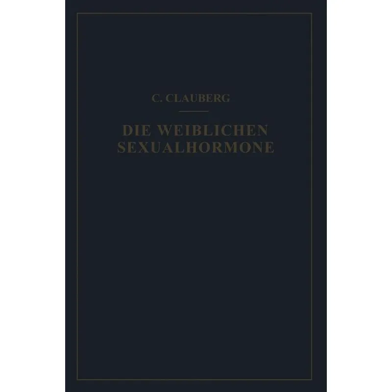 Die Weiblichen Sexualhormone