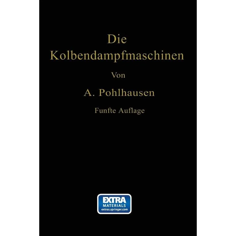 Die Kolbendampfmaschinen