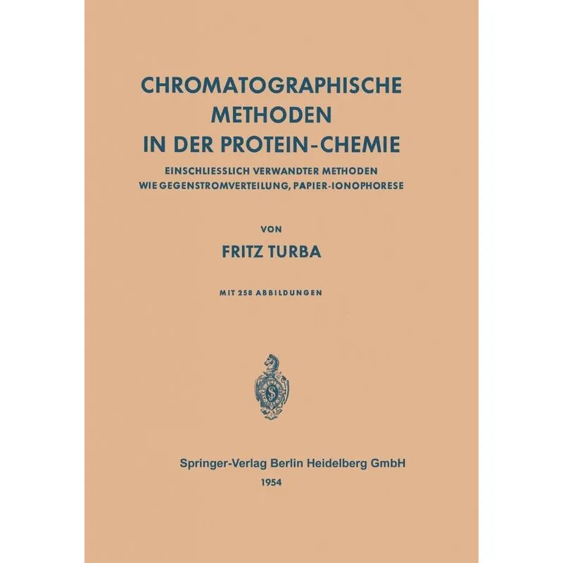 Chromatographische Methoden in Der Protein-Chemie
