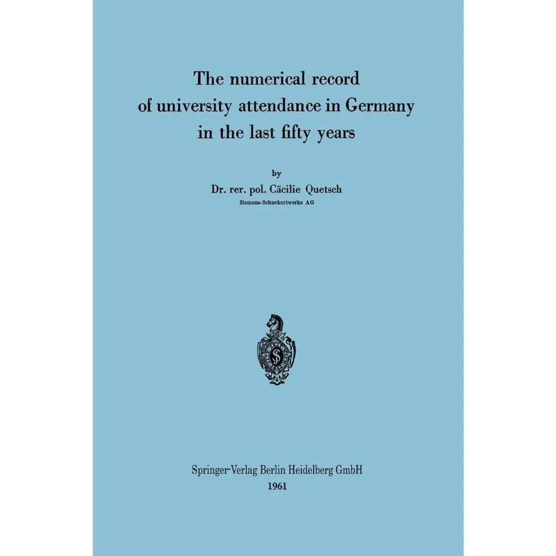 The numerical record of university attendance in Germany in the last fifty years