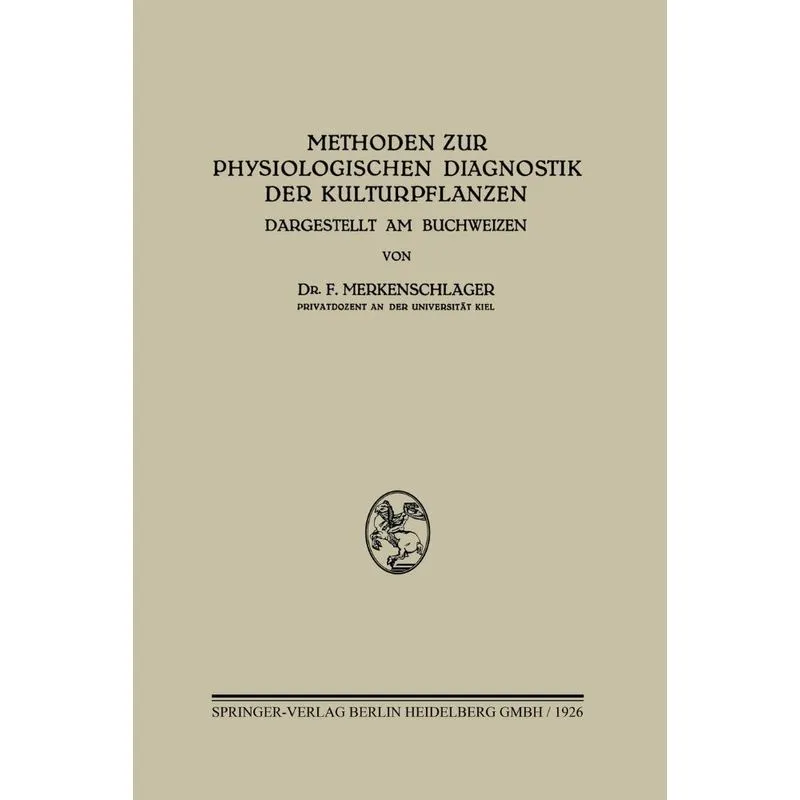 Methoden Zur Physiologischen Diagnostik Der Kulturpflanzen
