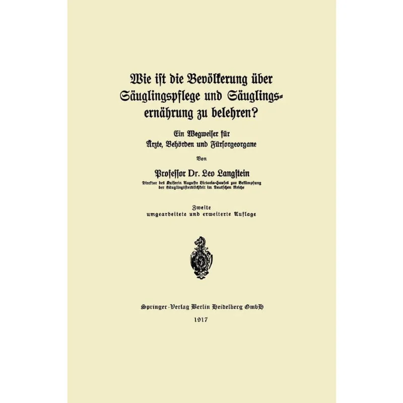 Wie Ist Die Bevolkerung Uber Sauglingspflege Und Sauglingsernahrung Zu Belehren?