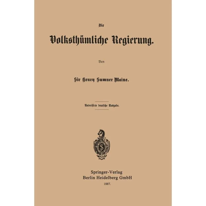 Die Volksthumliche Regierung