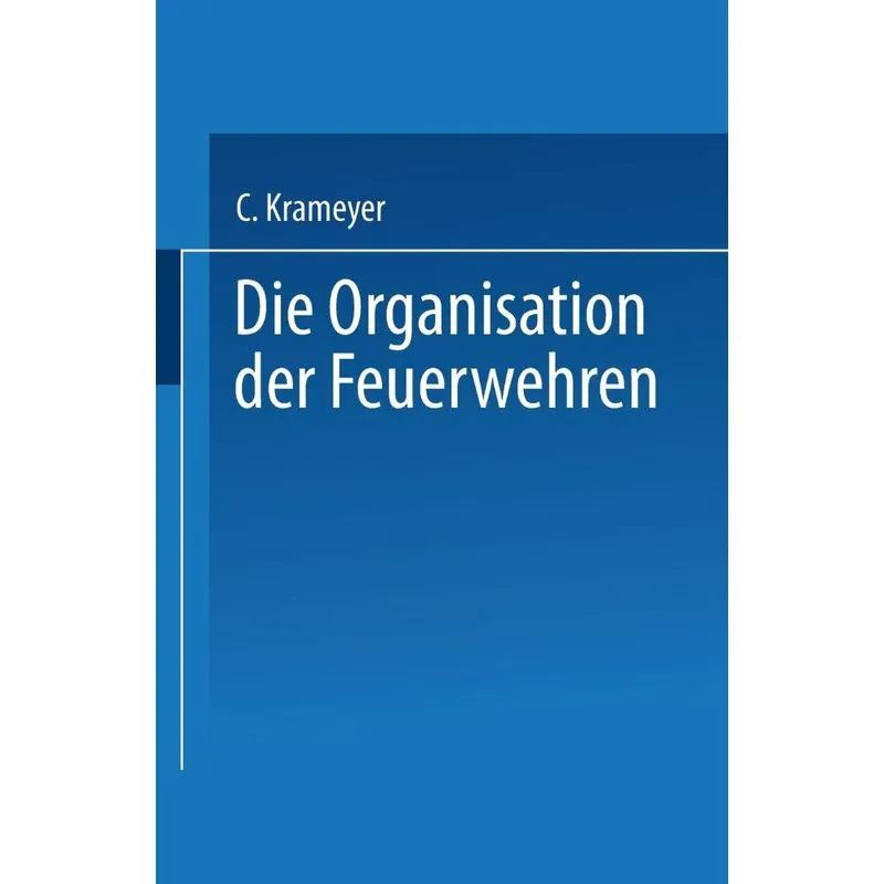 Die Organisation Der Feuerwehren