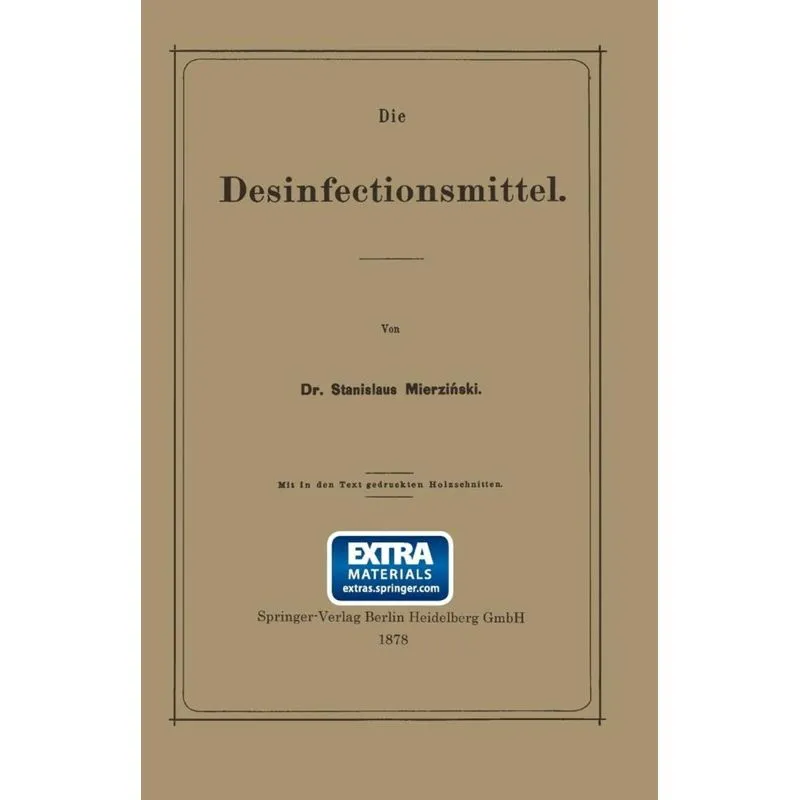 Die Desinfectionsmittel