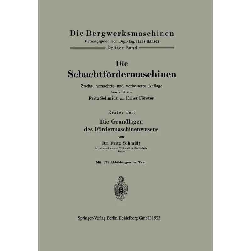 Die Schachtfordermaschinen