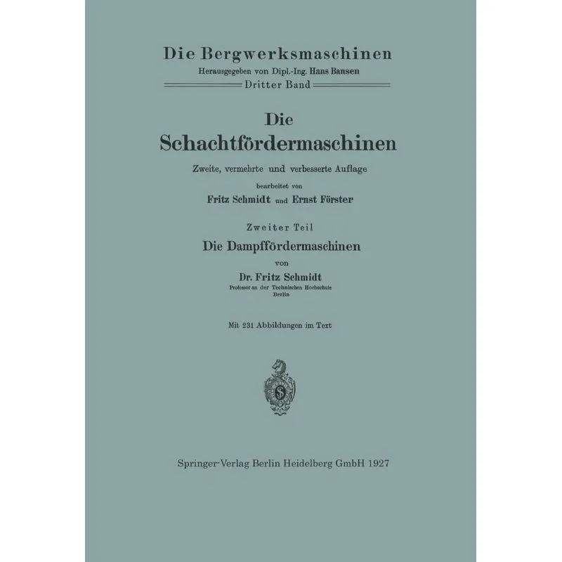 Die Schachtfordermaschinen