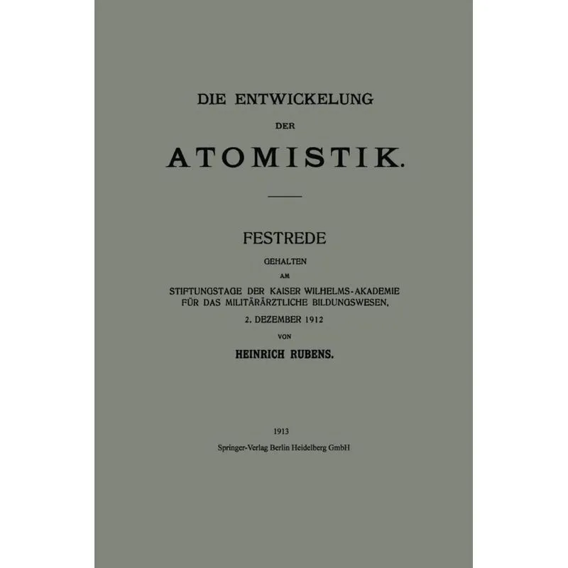 Die Entwickelung Der Atomistik
