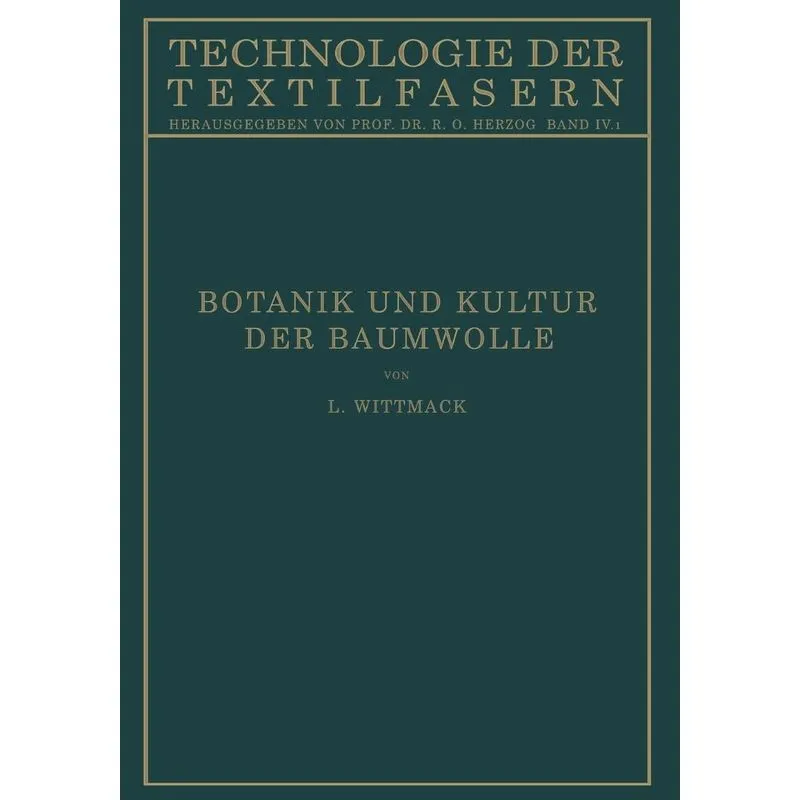 Botanik Und Kultur Der Baumwolle