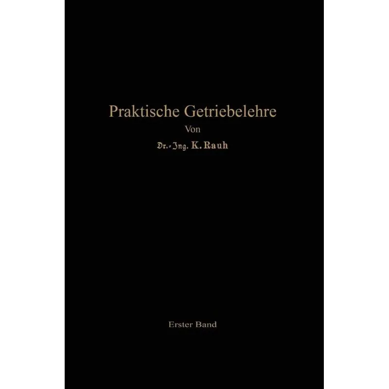 Praktische Getriebelehre