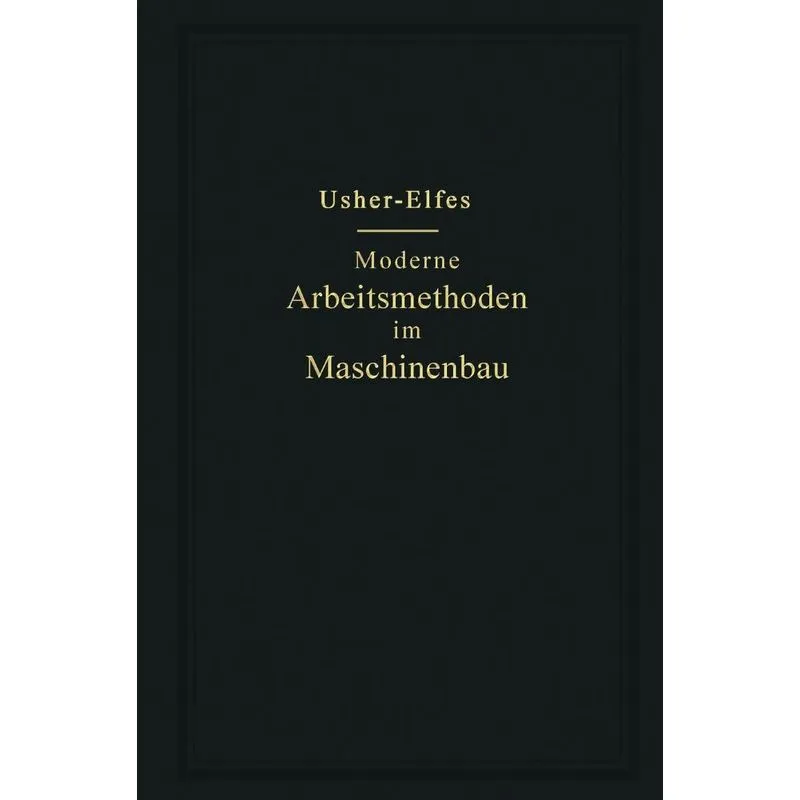 Moderne Arbeitsmethoden Im Maschinenbau