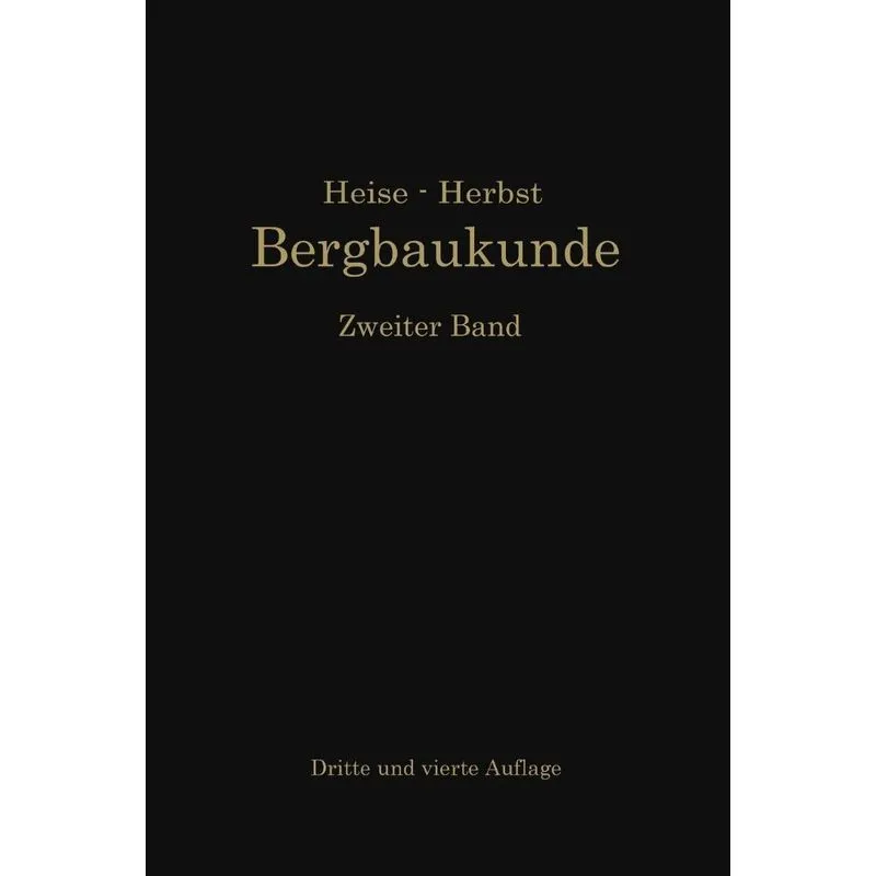 Lehrbuch Der Bergbaukunde