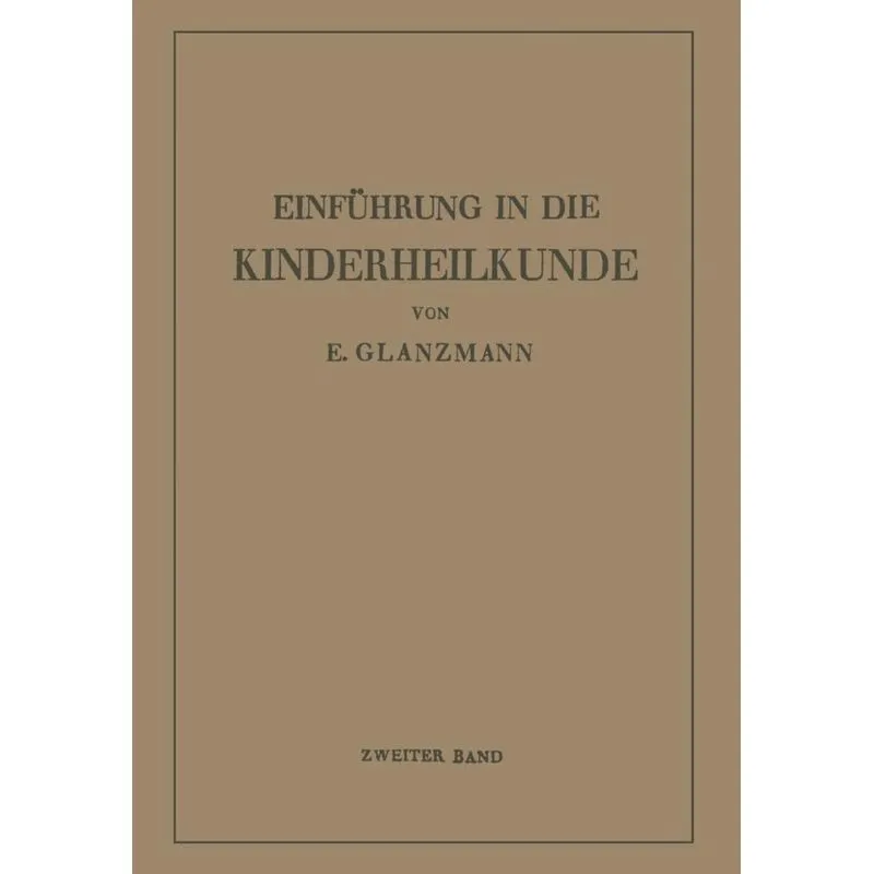 Einfuhrung in Die Kinderheilkunde