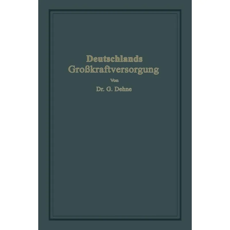 Deutschlands Grosskraftversorgung