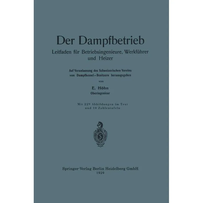 Der Dampfbetrieb
