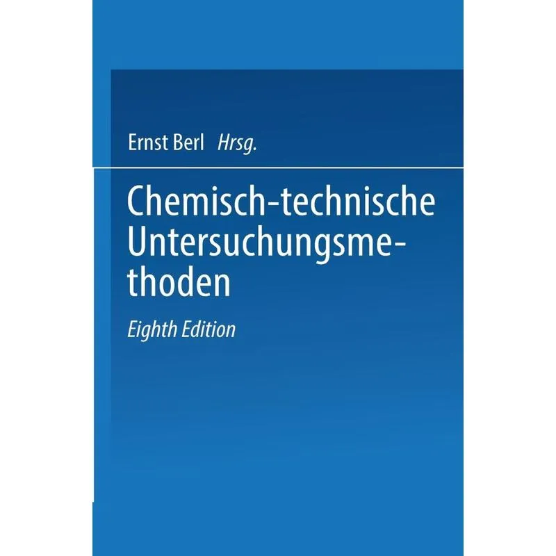 Chemisch-technische Untersuchungsmethoden