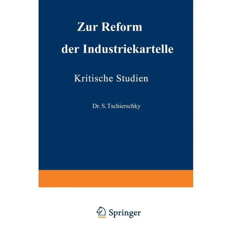 Zur Reform Der Industriekartelle