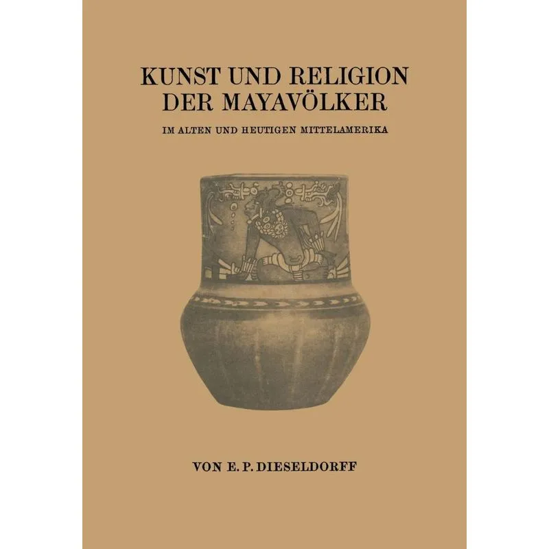 Kunst Und Religion Der Mayavolker