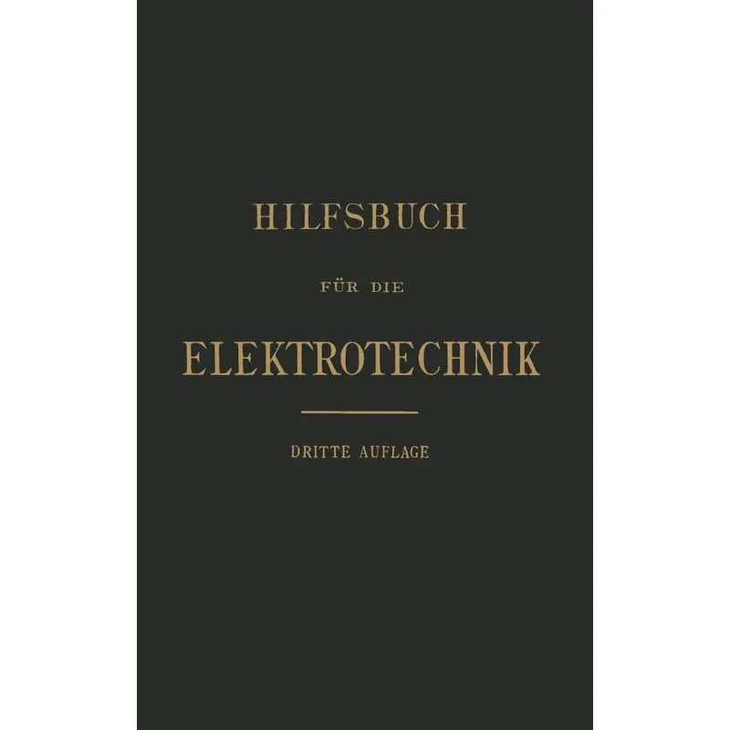Hilfsbuch Fur Die Elektrotechnik