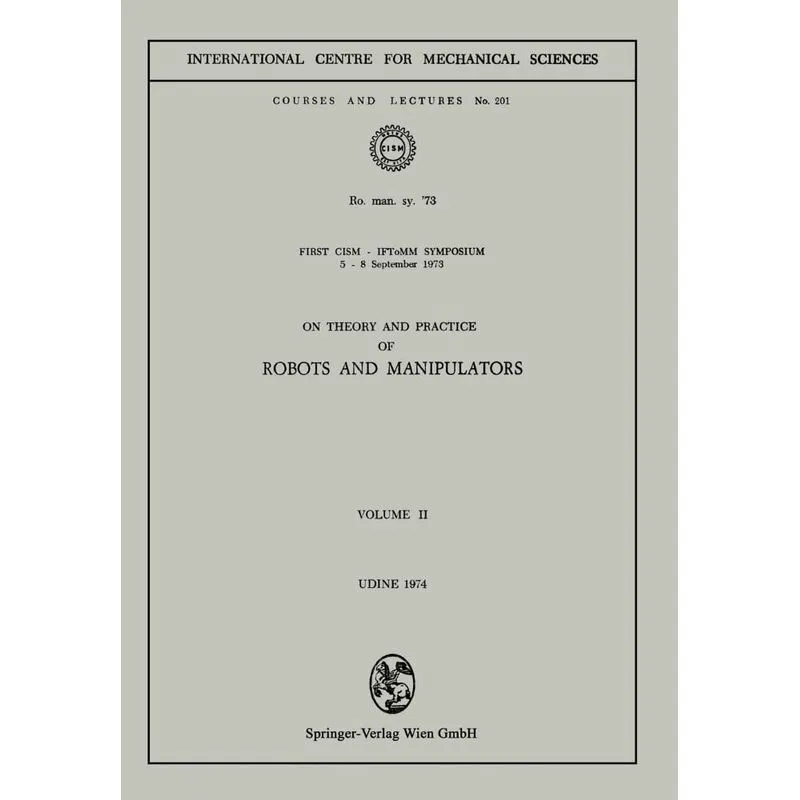 On Theory and Practice of Robots and Manipulators