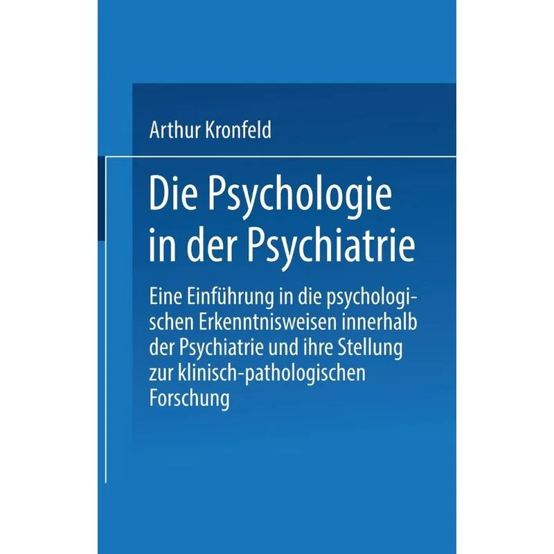 Die Psychologie in Der Psychiatrie