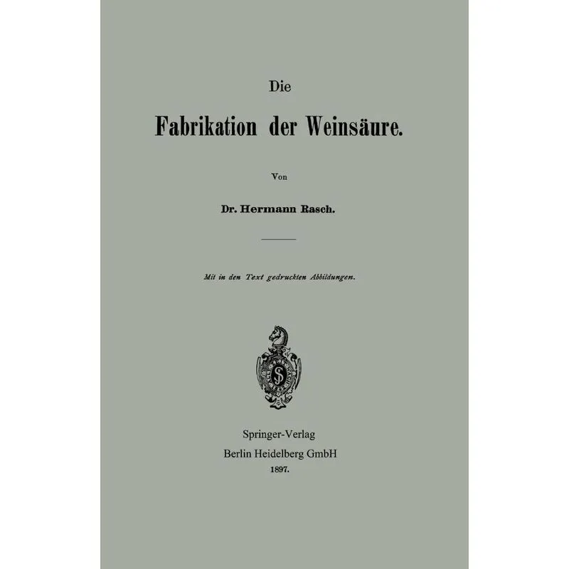 Die Fabrikation Der Weinsaure