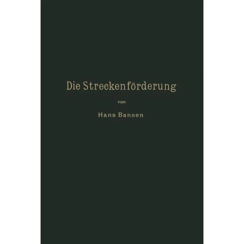 Die Streckenforderung.