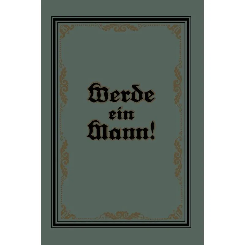 Werde Ein Mann