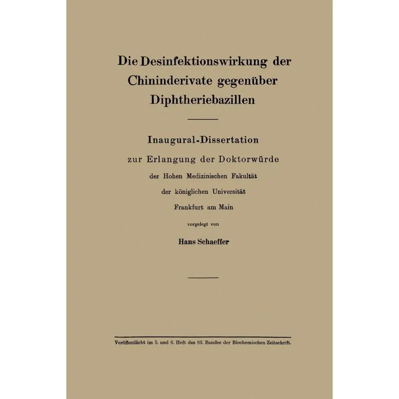 Die Desinfektionswirkung Der Chininderivate Gegenuber Dipht