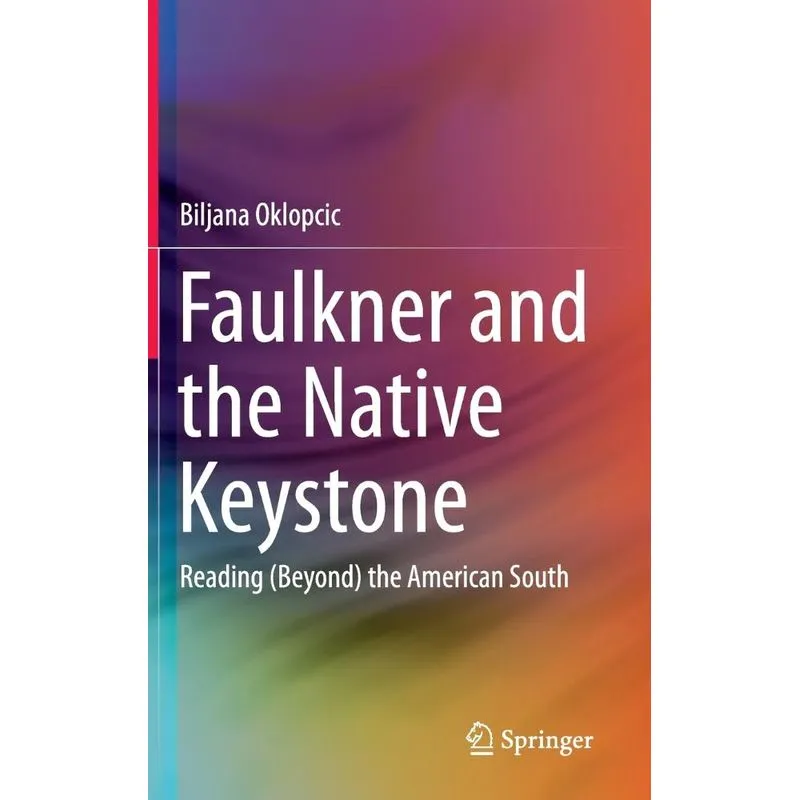 Faulkner and the Native Keystone