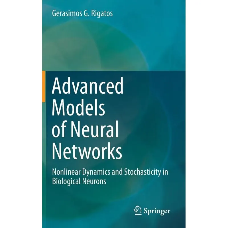 Advanced Models of Neural Networks