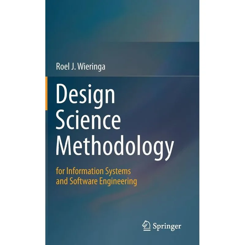Design Science Methodology for Information Systems and Soft