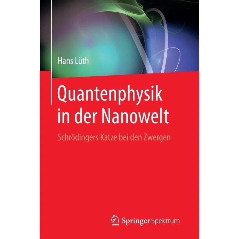 Quantenphysik in Der Nanowelt