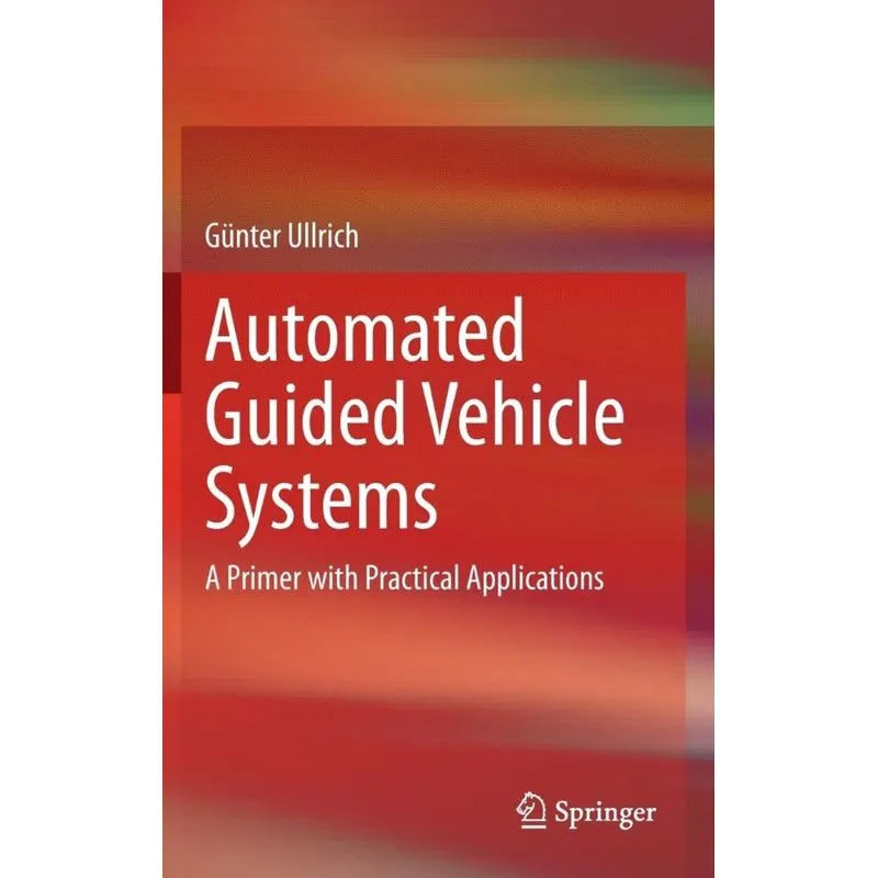 Automated Guided Vehicle Systems