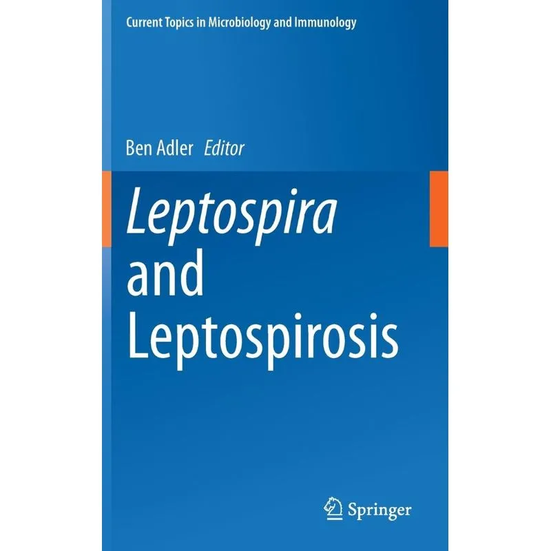 Leptospira and Leptospirosis