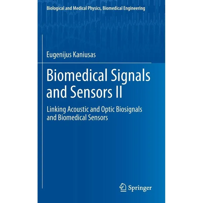 Biomedical Signals and Sensors II