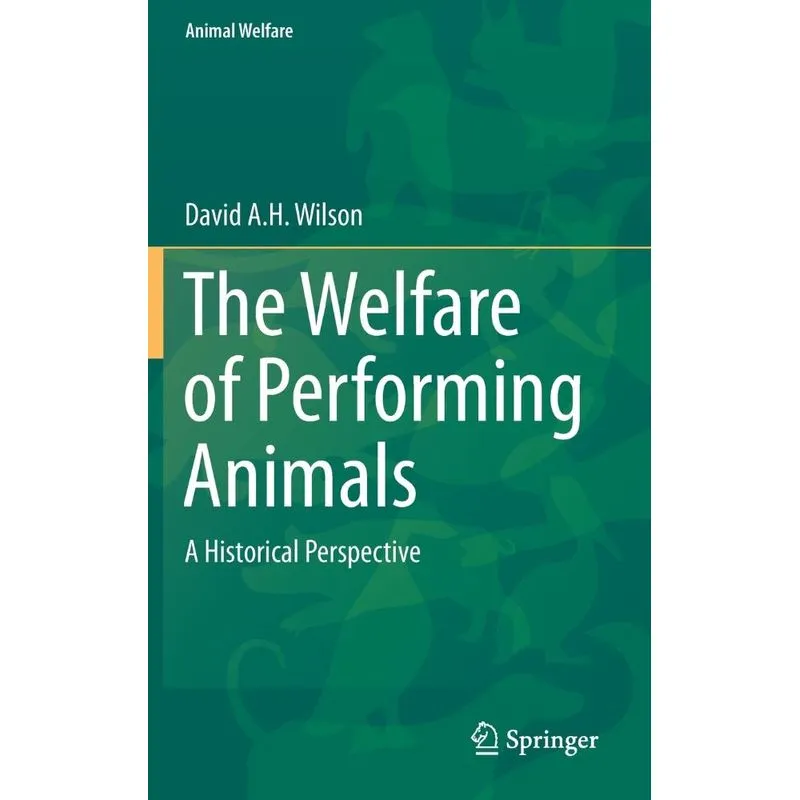 The Welfare of Performing Animals