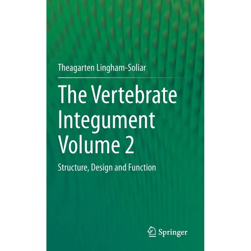 The Vertebrate Integument Volume 2