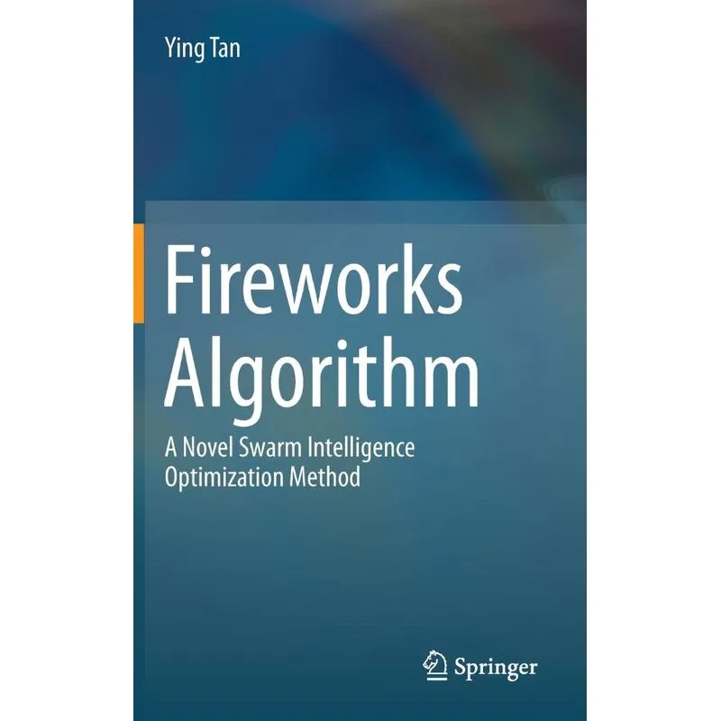 Fireworks Algorithm
