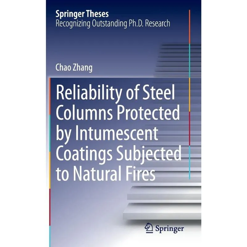 Reliability of Steel Columns Protected by Intumescent Coatings Subjected to Natural Fires