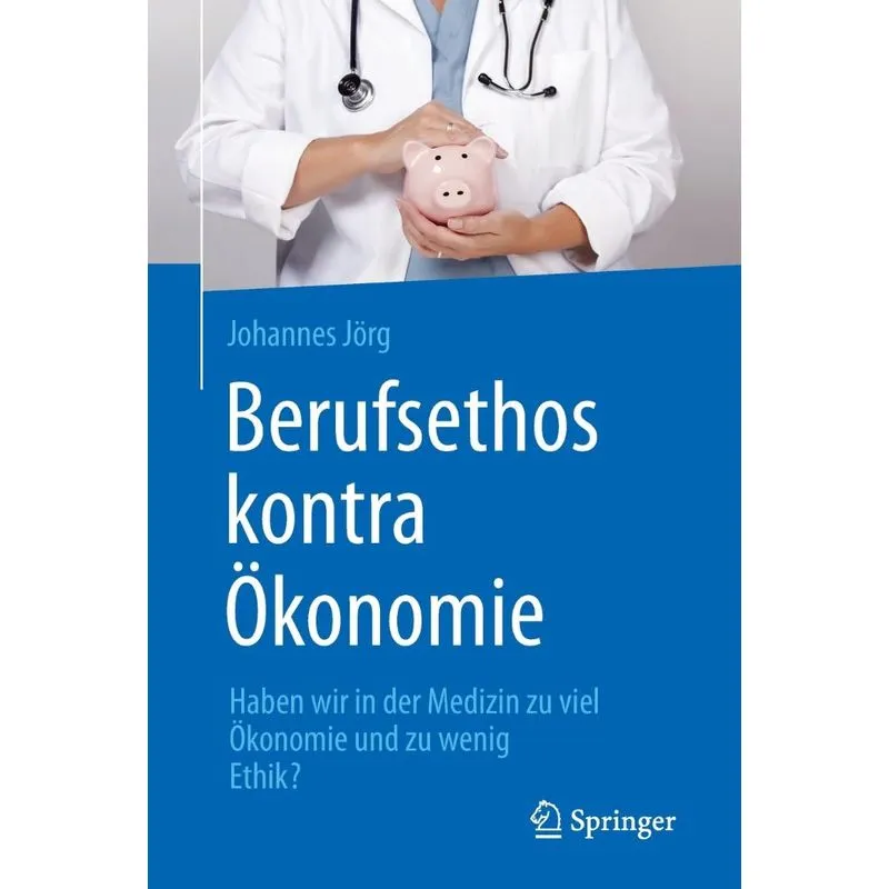 Berufsethos kontra Ökonomie